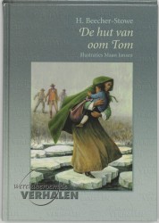 De Hut van oom Tom • De hut van oom Tom • De hut van oom Tom