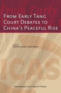 From Early Tang Court Debates to China's Peaceful Rise • From Early Tang Court Debates to China's Peaceful Rise