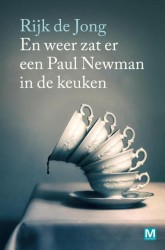 En weer zat er een Paul Newman in de keuken • En weer zat er een Paul Newman in de keuken