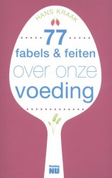 77 fabels & feiten over onze voeding