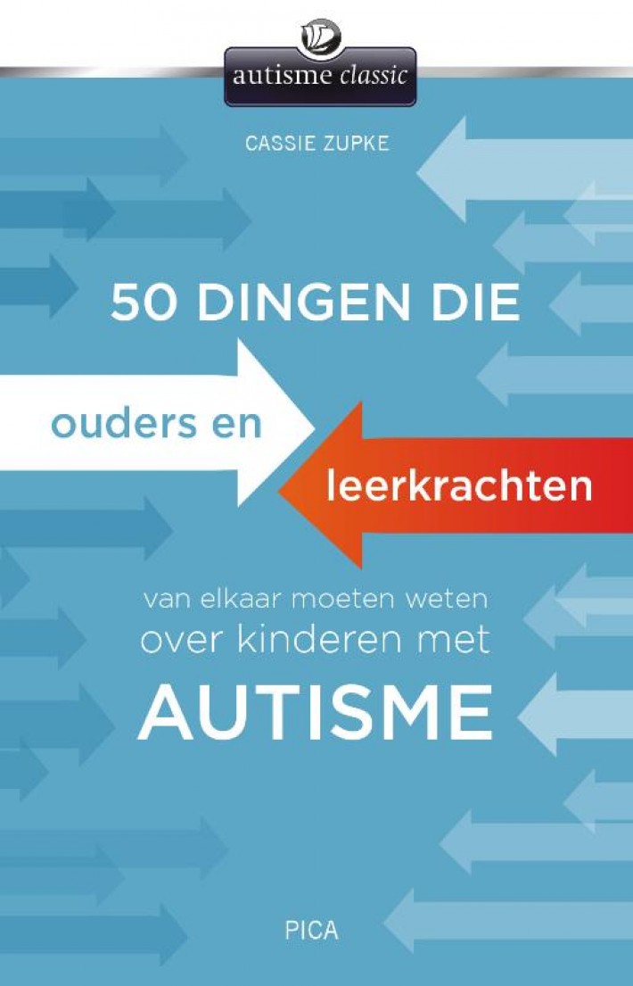 50 dingen die ouders en leerkrachten van elkaar moeten weten over kinderen met autisme
