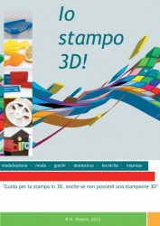 Io stampo 3D!