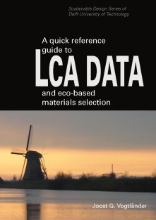 A quick reference guide to LCA data and eco-based materials selection • A quick reference guide to LCA DATA and eco-based materials selection