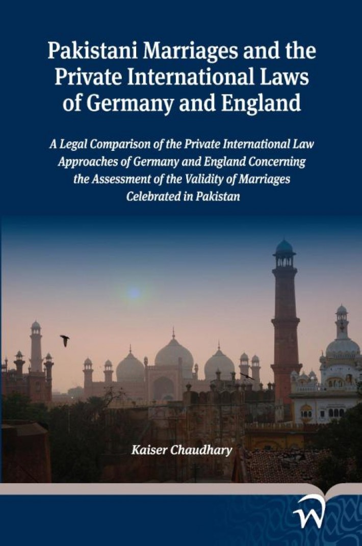 Pakistani marriages and the private International laws of Germany and England