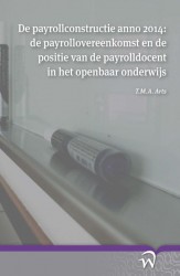 De payrollconstructie anno 2014: de payrollovereenkomst en de positie van de payrolldocent in het openbaar onderwijs