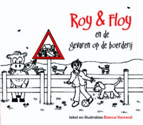 Roy & Floy en de gevaren op de boerderij