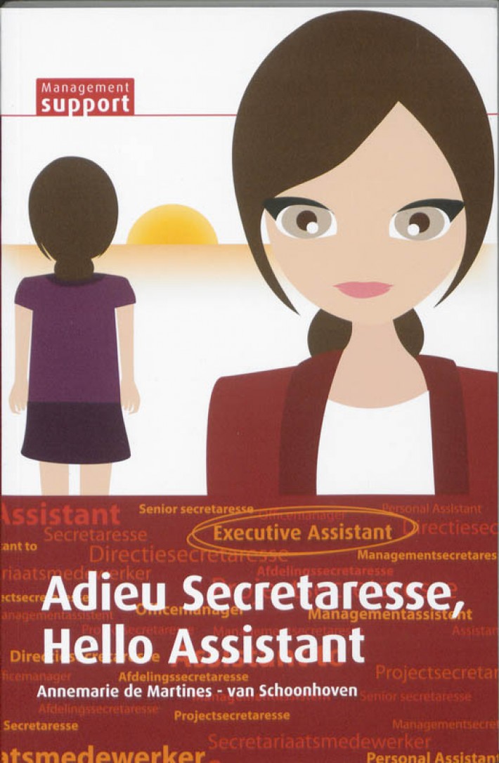 Adieu Secretaresse, Hello Assistant • Adieu secretaresse, hello assistant