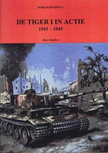 De Tiger I in actie 1943-1945