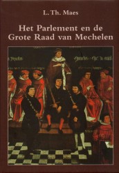 Pparlement en de grote raad van Mechelen 1473-1797