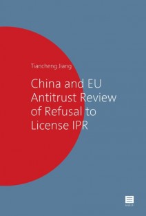 China and EU antitrust review of refusal to license IPR