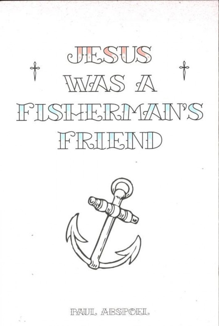 Jesus was a fisherman's friend