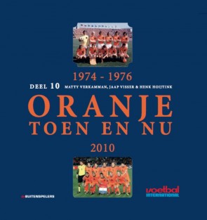1974-1976 Oranje Toen en Nu