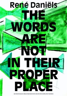 Rene Daniels The words are not in their proper place