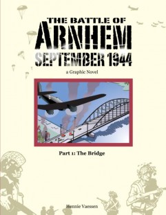 The Battle of Arnhem September 1944