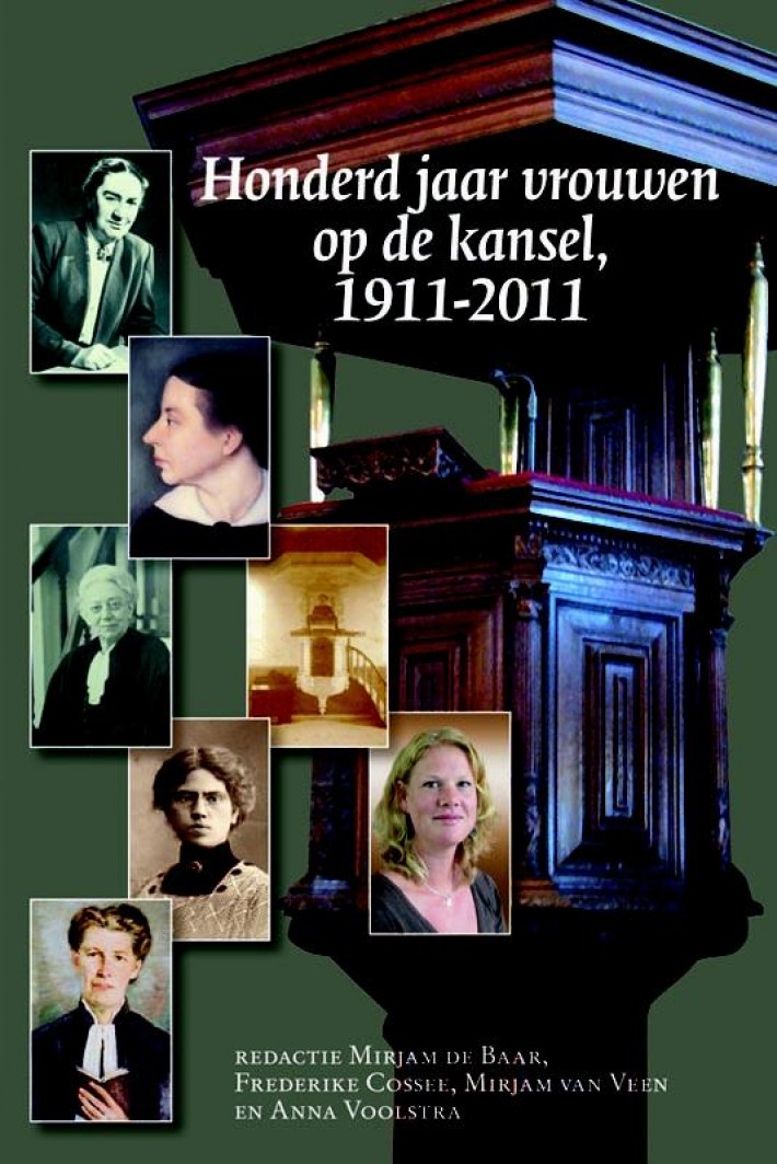 Honderd jaar vrouwen op de kansel, 1911-2011
