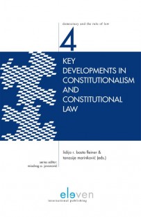 Key developments in constitutionalism and constitutional law • Key developments in constitutionalism and constitutional law