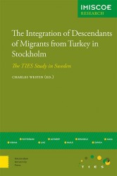 TheiIntegration of descendants of migrants from Turkey in Stockholm • The integration of descendants of migrants from Turkey in Stockholm