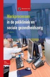Werkprocessen in polikliniek en sociale gezondheidszorg