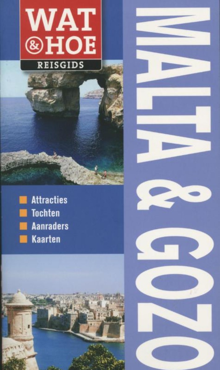 Wat & Hoe Malta en Gozo
