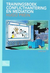 Trainingsboek conflicthantering en mediation • Trainingsboek conflicthantering en mediation