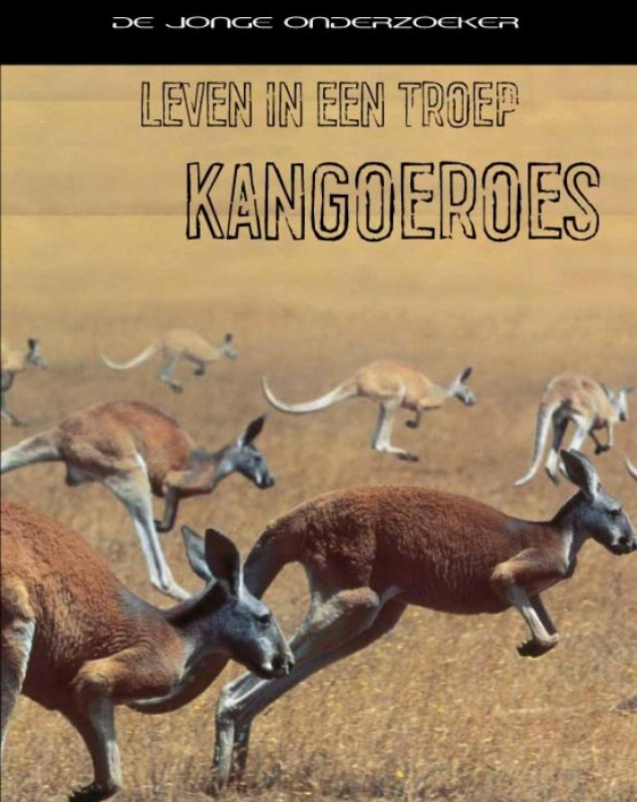 Leven in een troep kangoeroes