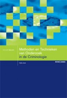 Methoden en technieken van onderzoek in de criminologie • Methoden en technieken van onderzoek in de criminologie