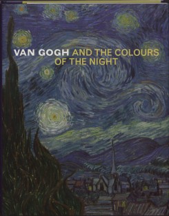 Van Gogh and the Colours of the Night