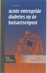 Acute ontregelde diabetes op de huisartsenpost • Acute ontregelde diabetes op de huisartsenpost