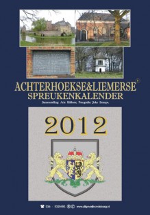 Achterhoekse & Liemerse spreukenkalender 2012