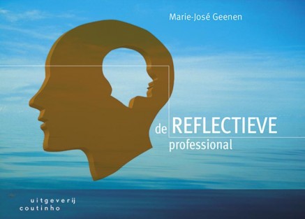 De reflectieve professional • De reflectieve professional
