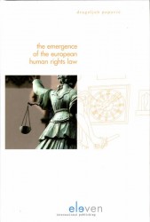 The emergence of the European human rights law • The emergence of the European human rights law
