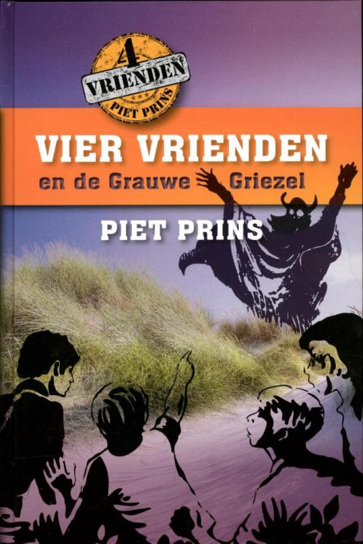 Vier vrienden en de grauwe griezel