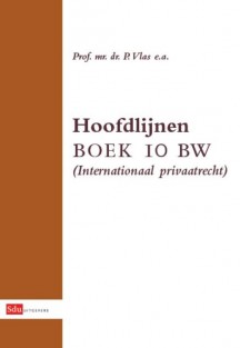 Hoofdlijnen Boek 10 BW (Internationaal Privaatrecht)