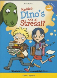 Hadden dino s ook al stress?