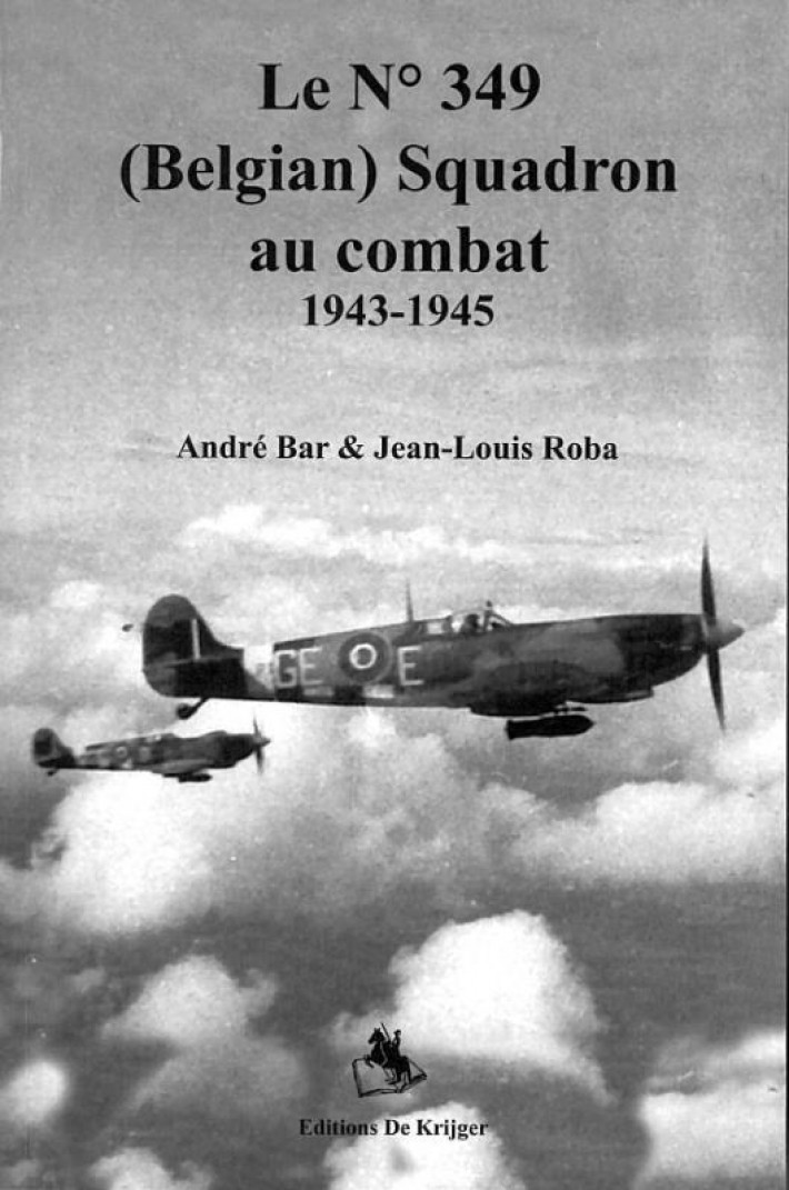 Le no. 349 (Belgian) Squadron au combat