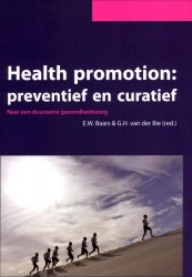 Health promomtion: preventief en curatief
