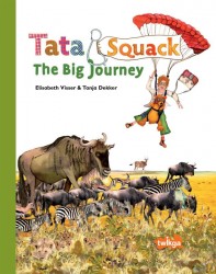 Tata & Squack  The Big Journey