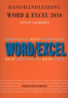 Basishandleiding Word & Excel 2010