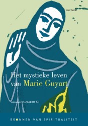 Het mystieke leven van Marie Guyart