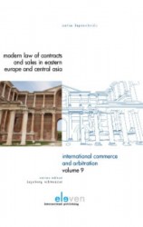 Modern law of contracts and sales in Eastern Europe and Central Asia • Modern law of contracts and sales in Eastern Europe and Central Asia