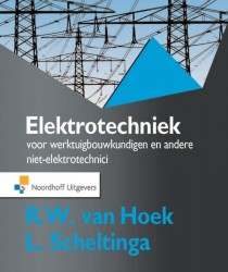 Elektrotechniek voor werktuigbouwkundigen en andere niet-elektrotechnici