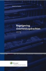 Tekstuitgave regelgeving overheidsopdrachten 2013