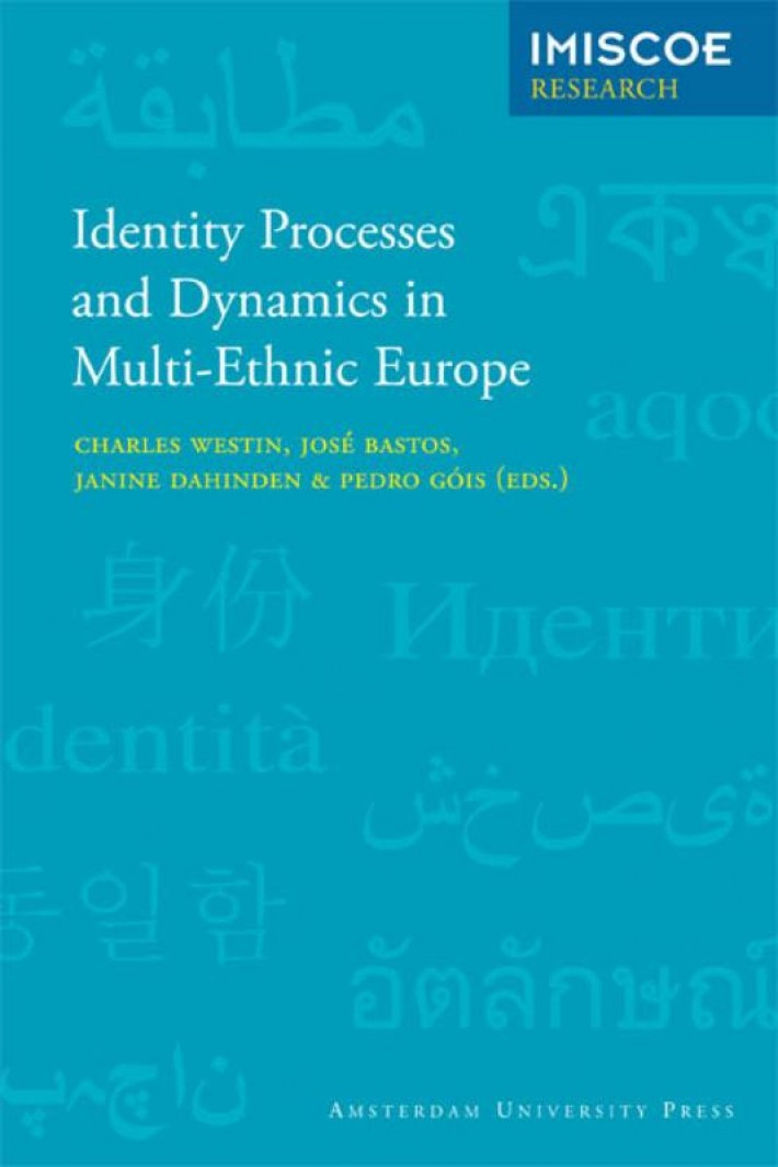 Identity processes and dynamics in multi-ethnic Europe