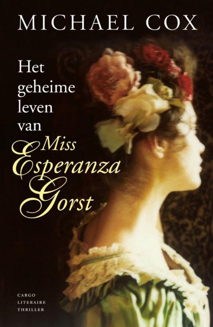 Het geheime leven van Miss Esperanza Gorst