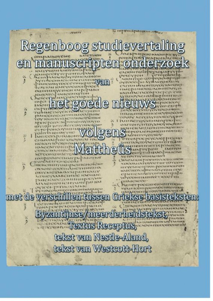 Regenboog studievertaling en manuscripten onderzoek Mattheus