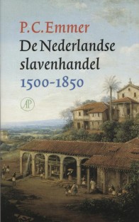 De Nederlandse slavenhandel 1500-1850