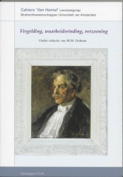 Vergelding, waarheidsvinding, verzoening • Vergelding, waarheidsvinding, verzoening