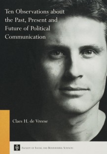 Ten Observations about the Past, Present and Future of Political Communication