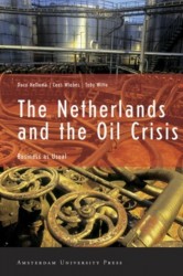The Netherlands and the Oil Crisis • The Netherlands and the Oil Crisis