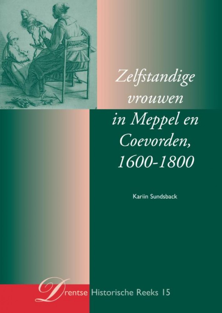 Zelfstandige vrouwen in Meppel en Coevorden 1600-1800
